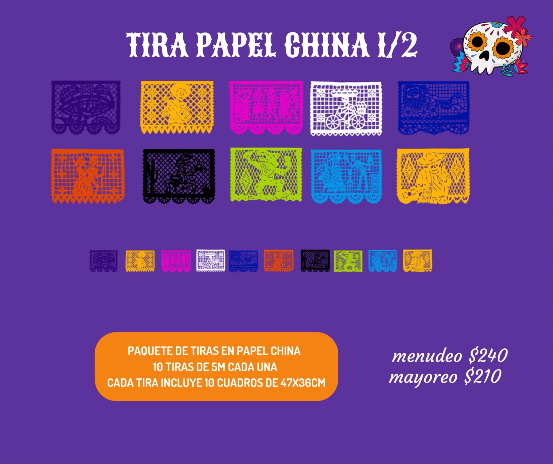 Tira Papel China 1/2 - Día de Muertos (Papel China) - Catálogo VIP