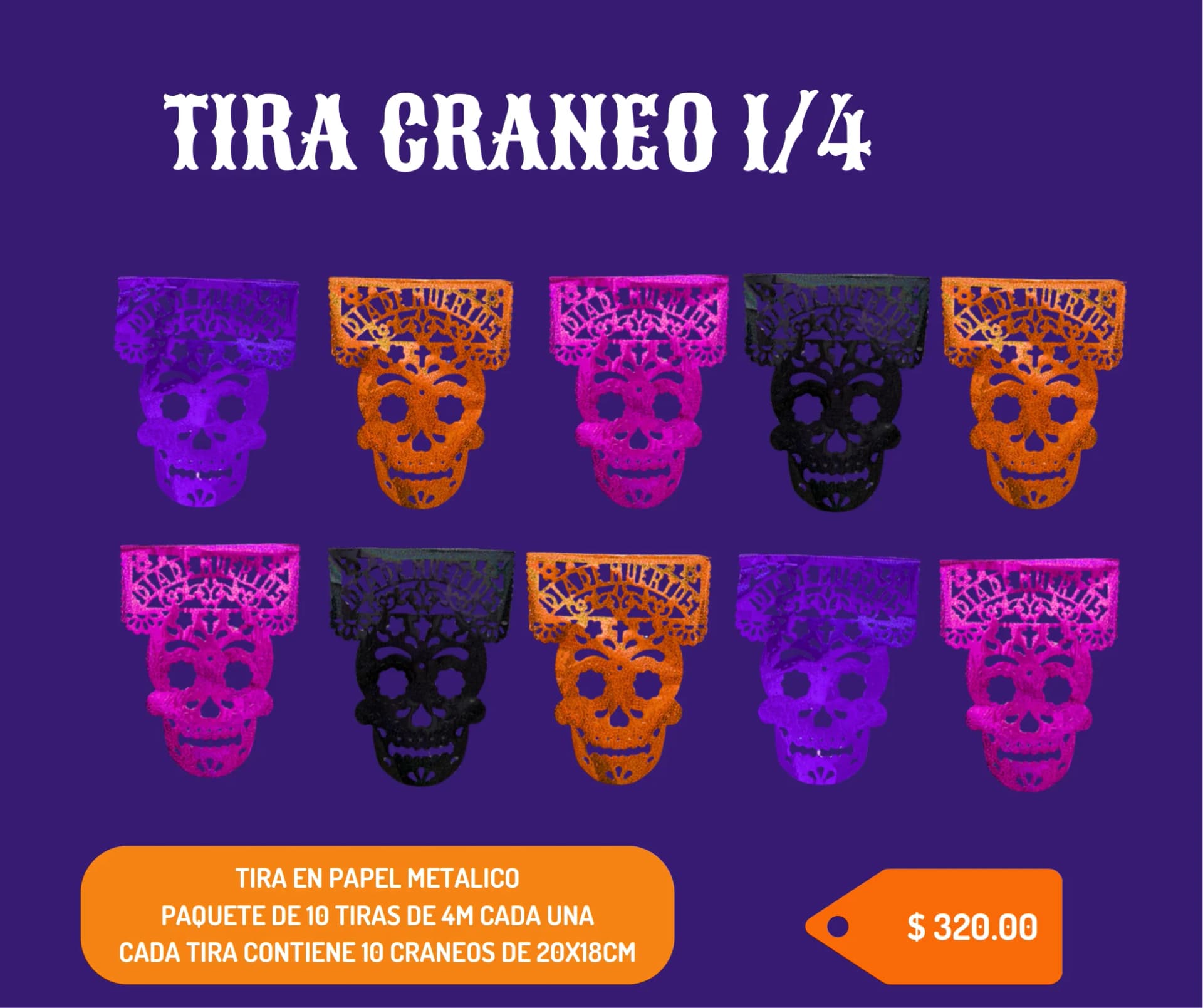 Tira Craneo 1/4 - Día de Muertos (Papel Metalico) - Catálogo VIP