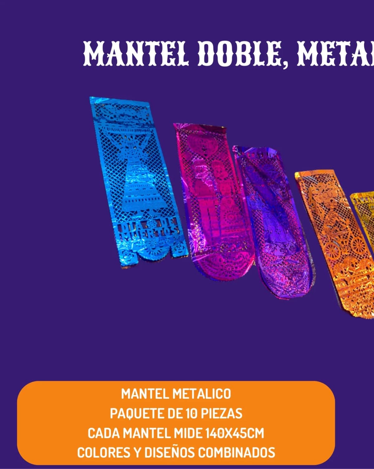 Mantel Doble, Metalico - Día de Muertos (Papel Metalico) - Fabricado en Huixcolotla Puebla por DecorameC Mantel Doble, Metalico - Día de Muertos (Papel Metalico) - Diseño - Papel Picado Auténtico DecorameC